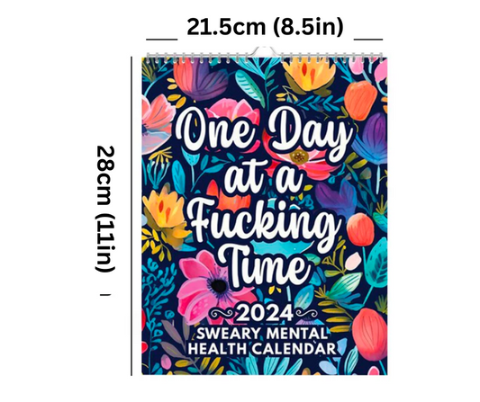 One Day at A F*ing Time Wall Calendar 2024